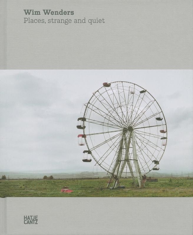 Wim Wenders Places, strange and quiet — Ivorypress