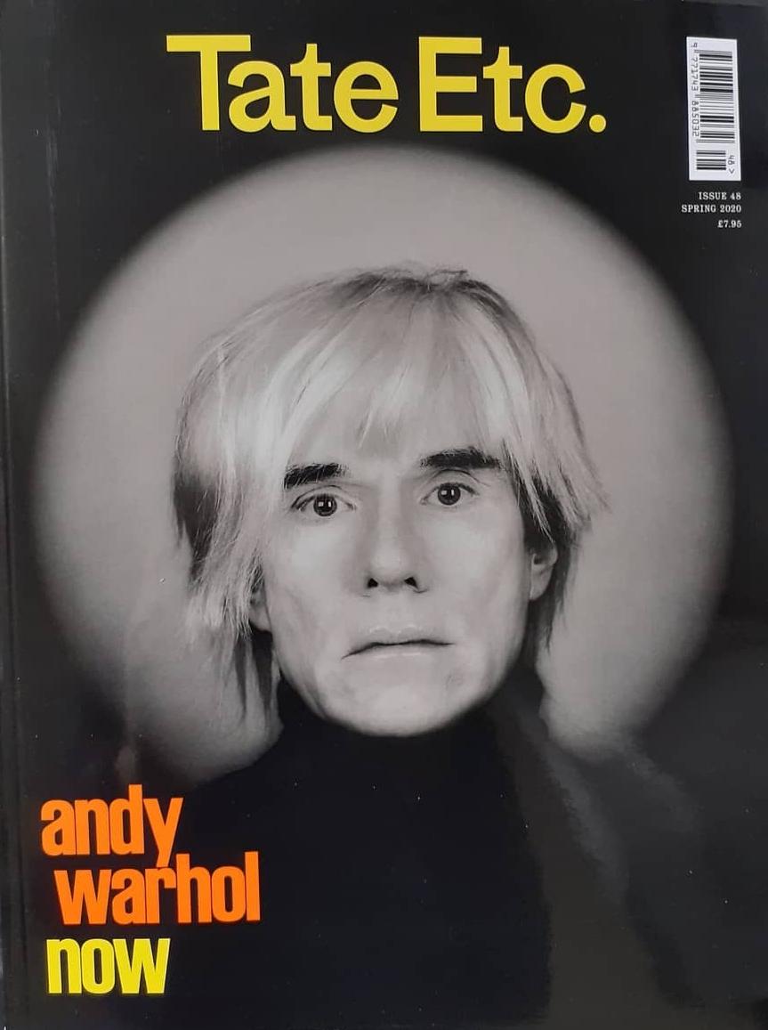 Tate Etc Issue 48 Andy Warhol Now — Ivorypress